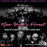  NEW YORK'S FINEST/ Best of ROC-A-FELLA and G-UNIT Arts &amp; Rhymes Edt. by DTB's DJ MiracleZ by TrapCoreRecords