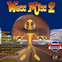 WAX MIX 2 / Mixed By: KISKEMIX (2021) by XTREM music