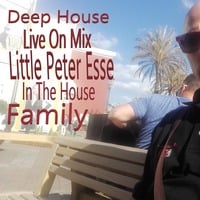 Deep House-Live on mix-Little Peter Esse by Little Peter esse