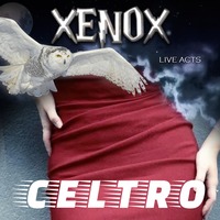 &lt; XENOX &gt; CELTRO *Live Act* by FUEGO ASTRAL