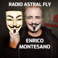 &lt; RADIO ASTRAL FLY &gt; ENRICO MONTESANO by FUEGO ASTRAL