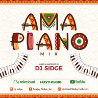 AMAPIANO MIX - DJ SIDGE by DJ SIDGE