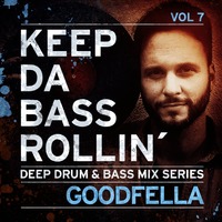 KEEP DA BASS ROLLIN´  vol 7 - Goodfella by Keep Da Bass Rollin´