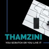 Thamzini Podcast