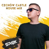 Spark @ Czchów Castle House Mix by Spark