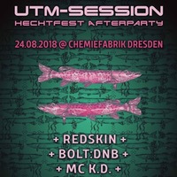 Bolt DnB @ Chemiefabrik Dresden - UTM-Session &amp; Hechtfest Afterparty, 24.08.2019 [part II, MC free] by BOLT