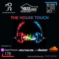 The House Touch #178 (Week 31 - 2022) by The Smix