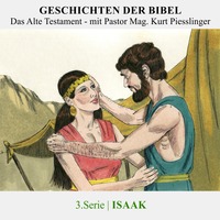 3.Serie : ISAAK | Pastor Mag. Kurt Piesslinger
