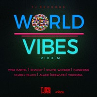 World Vibes Riddim Mix Tj Records by Selector Liberator
