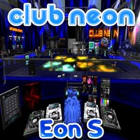 Club Neon Flashbacks 22 May 2020 by EON-S