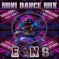 Mini Dance Mix 01 by EON-S