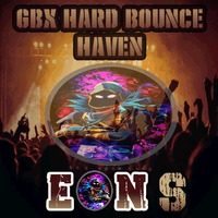 GBX Hard Bounce Haven by EON-S