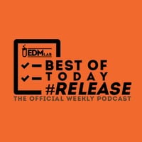 Best of Today #Release #170 - 12 August 2022 by EDM Lab