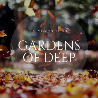 Gardens Of Deep