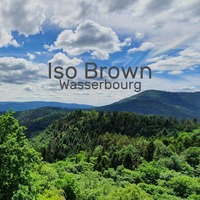 Iso Brown - Wasserbourg (Extended version) by iso & ioky
