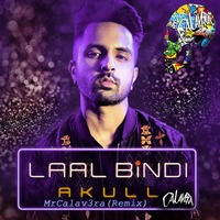 Laal Bindi (Remix) -Mrcalav3ra by Calav3ra