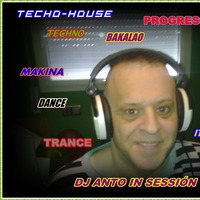 DJ ANTO- SESSIÓN TECHNO NUEVOS TEMAS MUY BUENOS by DJ.ANTO
