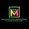 MUCHACHO SESSIONS by DJ Hector Fonseca