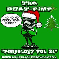The Beat-Pimp - Pimpology Vol 21 by lifesupportmachine
