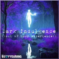 Dark Indulgence 06.26.22 Industrial | EBM | Dark Techno Mixshow by Scott Durand : djscottdurand.com by scottdurand