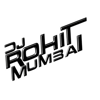 DJ Rohit Mumbai