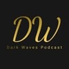 Dark Waves Podcast