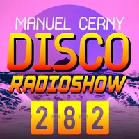 DISCO Radioshow (282) by Manuel Cerny
