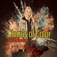 Clouds of Color - T(w)O Blondish by Monique V.B Verheije