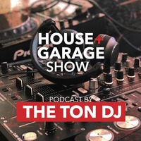The Ton DJ  - House &amp; Garage Show (2020-11-18) by The TON DJ