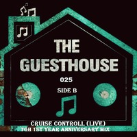 TGH - 025 (Side B) - Cruise Controll.. by TheGuestHouse