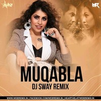 Muqabla (Remix) - DJ Sway by WR Records