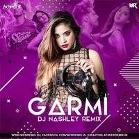Garmi (Remix) - DJ Nashley by WR Records