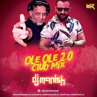 Ole Ole (2020 Club Mix) - DJ Manish by WR Records