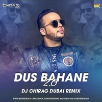 Dus Bahane 2.0 (Remix) - DJ Chirag Dubai by WR Records