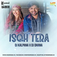 Ishq Tera Remix - DJ Kalpana &amp; DJ Dhana by WR Records