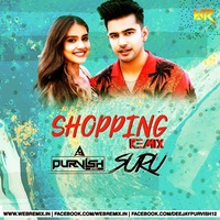 Shopping (Remix) - DJ Purvish x DJ Suru by WR Records