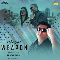 ILLEGAL WEAPON ( Reaggaeton ) Dj Atul Rana by WR Records