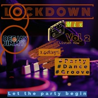 Lockdown mix vol 2 by Textjimmyonly