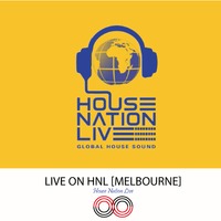 Live On HNL [Melbourne] by deepradio.tv