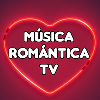 ♥ MúsicaRománticaTV ♥