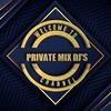 PRIVATE MIX DJ'S