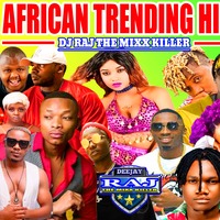 Dj Raj African Trending (Sipangwingwi Mixtape) by Deejay Raj