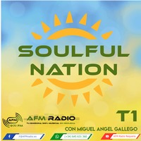 SoulFul Nation T1x07 by AFM Radio