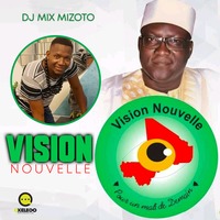 DJ MIX MIZOTO - VISION NOUVELLE by OKELEDO