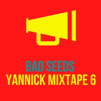 Les petits mix de bad seeds # yannick by Bad Seeds