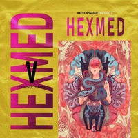 HEXMED DEMO by HAYVEN SQUAD
