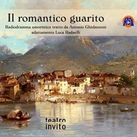 RCIRADIO Podcast radiodramma umoristico &quot; Il romantico guarito&quot; Puntata N°01 del 10.03.2021 by RCIRADIO FM&WEB Lecco Bergamo