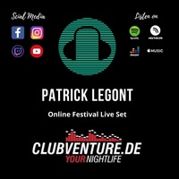 Patrick Legont Live in the Mix - Clubventure Online Festival Live Set by Patrick Legont