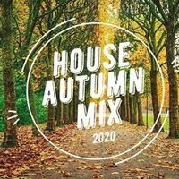 House Autumn Mix 2020 by John Peel
