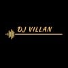 DJ VILLAN